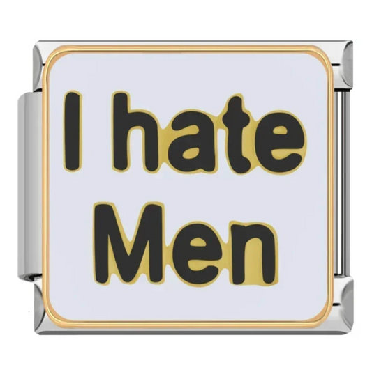 I hate Men Charm