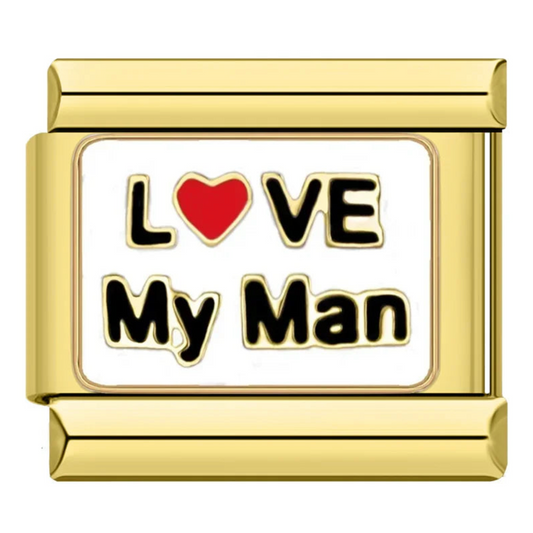 Love My Man Charm